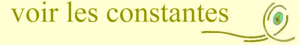 voir les constantes